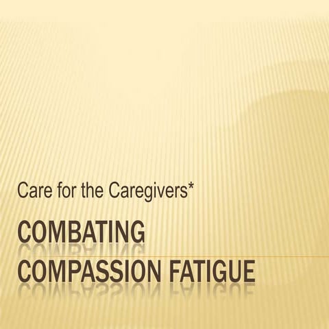 Managing compassion fatigue in Emergency Medicine | PPTX