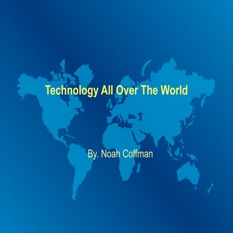 Technology Report By Noah Coffman