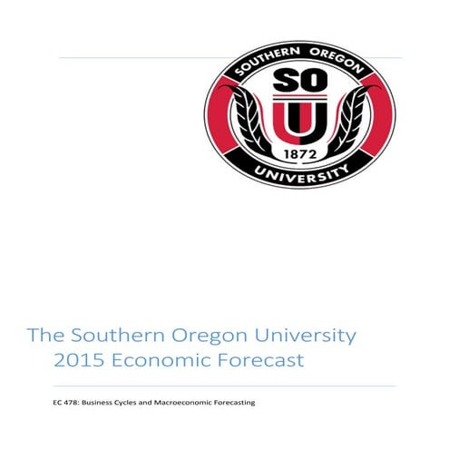 The Southern Oregon University 2015 Economic Forecast (1)