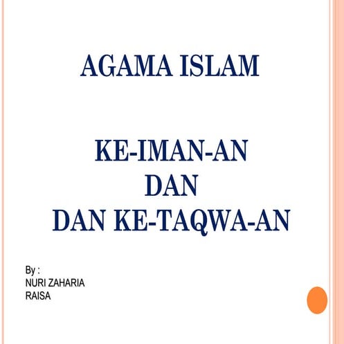 Keimanan dan Ketaqwaan Kepada Tuhan Yang Maha E…
