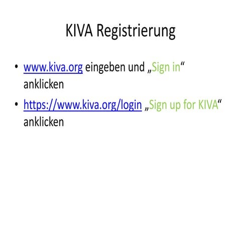 001 KIVA Registrierung