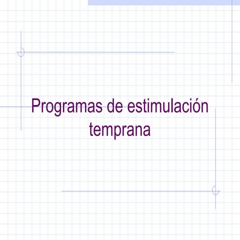 Programas de Estimulación temprana 