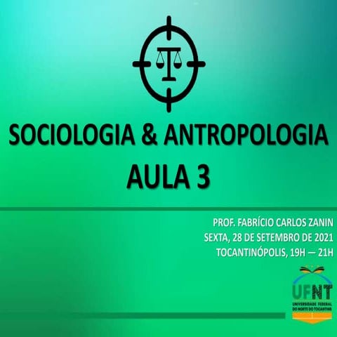 SOCIOLOGIA/ANTROPOLOGIA JURÍDICAS — AULA 3