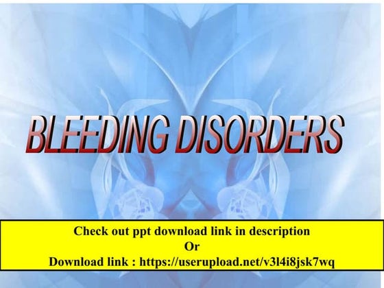 Bleeding disorders | PPT