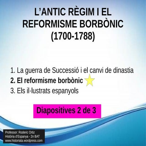 00 2 antic regim i reformisme borbonic 1700 1788 reformisme borbonic
