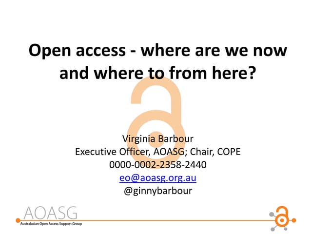 Open access - where are we now and where to from here?