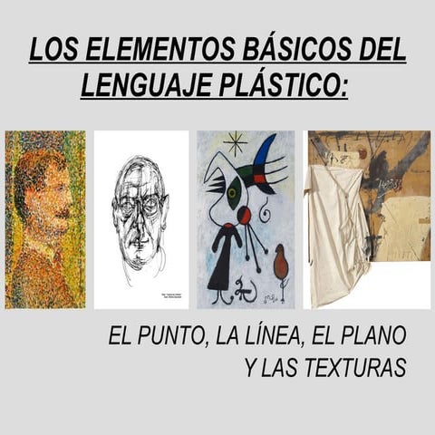 Los elementos básicos del lenguaje plástico