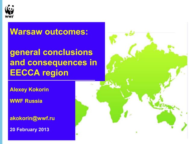 Warsaw outcomes: general conclusion...