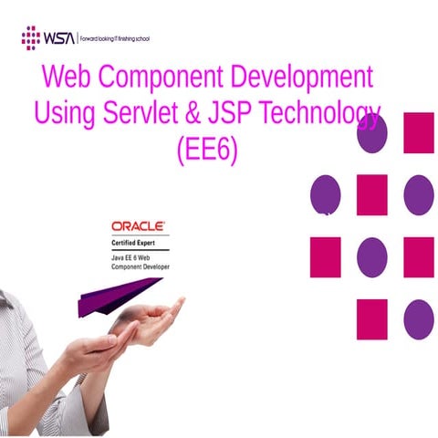 Web Component Development Using Servlet & JSP Technologies (EE6 ...