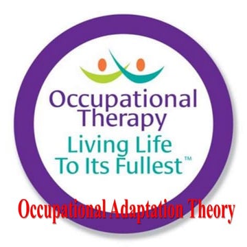 Occupational Adaptation Theory