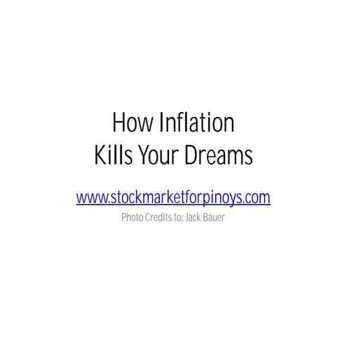 How Inflation Kills Your Dreams