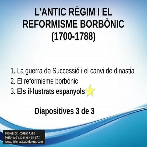 00 3 antic regim i reformisme borbonic 1700 1788 il.lustrats espanyols
