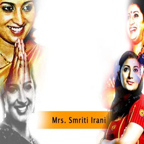 Mrs. Smriti Irani Introduction