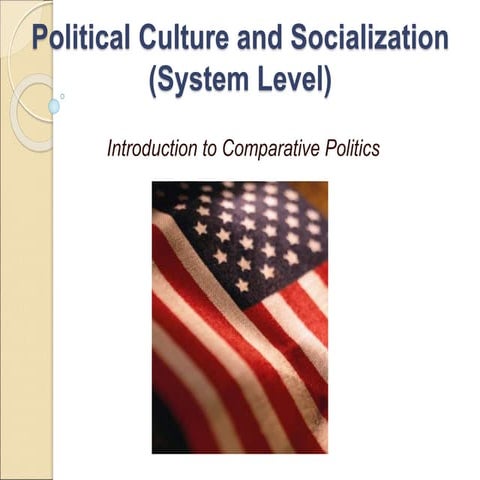 003uconceptPolCulture-Socialization-1 (3).ppt