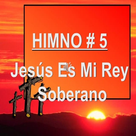 Jesús Es Mi Rey: Himno de Alabanza y Devoción Cristiana | PPT