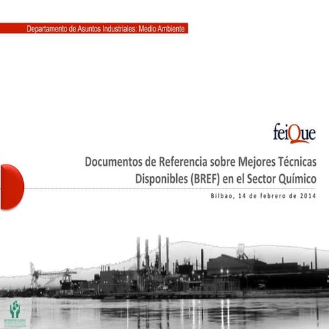 Proceso de elaboración del BREF “Common Waste Water and Waste Gas ...