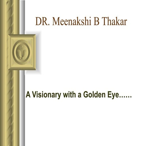 Mrs. Minaxi Thakar Intoduction