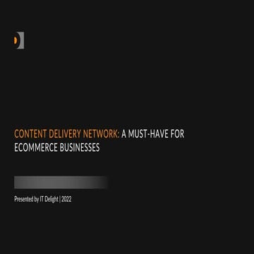 006. Content Delivery Network A Must-Have For eCommerce Businesses.pdf