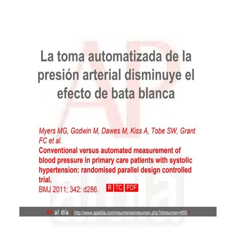 La toma automatizada de la PA en ausencia de profesionales sanitarios disminuye el efecto de bata blanca
