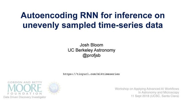 Autoencoding RNN for Inference on Unevenly Sampled Time-series data - Josh Bloom