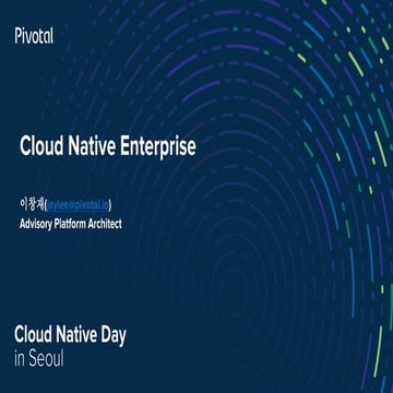 Cloud native enterprise