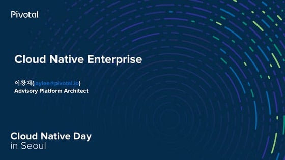 Cloud native enterprise