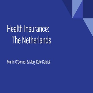 An Anlysis of Health Insurance in the Netherlands