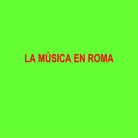 Musica en Roma | PPT