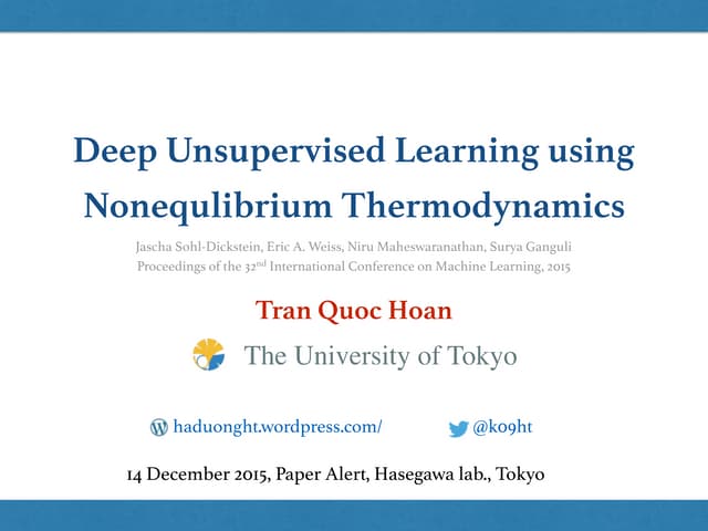 007 20151214 Deep Unsupervised Learning using Nonequlibrium Thermodynamics