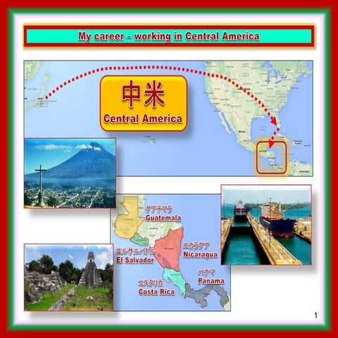 Traveling & working in Central America