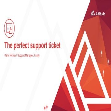 The perfect support ticket