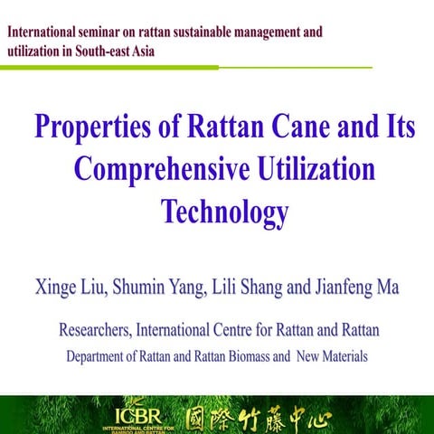 Properties of Rattan Cane and its Comprehensive Utilization Technology ...