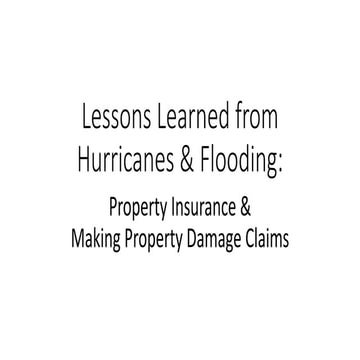 Lessons Learned from Hurricanes and Flooding