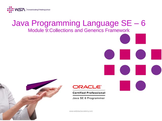 Core Java Programming Language (JSE) : Chapter IX - Collections and Generic F...