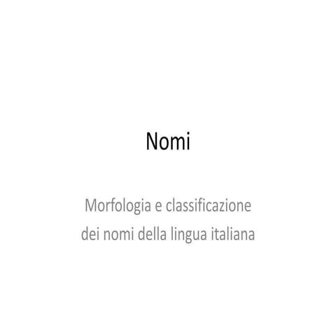 009 Morfologia e Classificazione dei Nomi