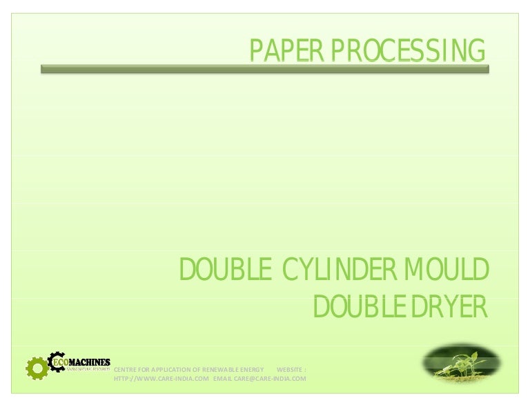 All about paper Manufacturing Paper Making Process
