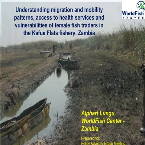 HIV and AIDS Risk Factors for Fishing Communities Presentation -Zambia- Mr. A...