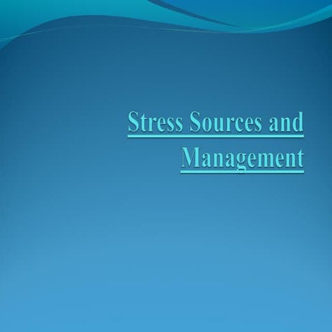 Stress & Sources of Stress