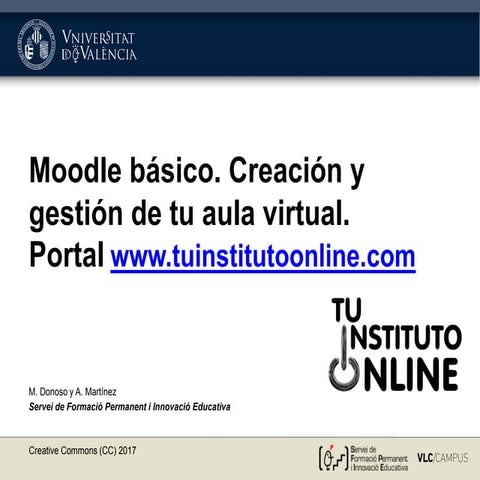 Moodle básico. Creación y gestión de tu aula virtual. Portal www.tuinstitutoo...