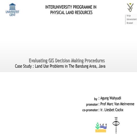 Evaluating GIS-DM procedures