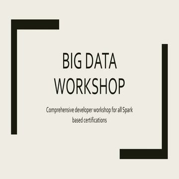 Big Data Certifications Workshop - 201711 - Introduction and Linux Essentials