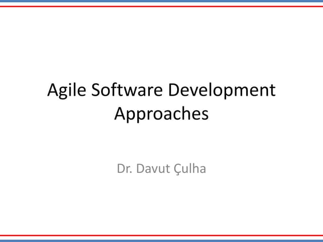 Agile Software Development Approaches