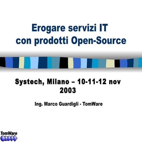 00 Servizi It Con Prodotti Open 10 11 12 Nov 2003