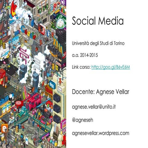Social Media - Introduzione al Corso [a.a. 2014-2015] - UniTo