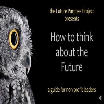 How to think about the future: a guide for non-profit leaders