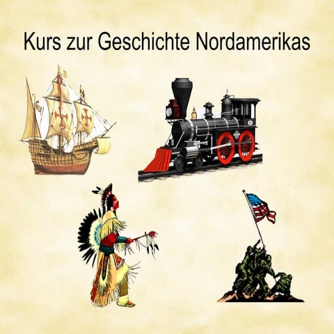 00 vortrag zur geschichte nordamerikas
