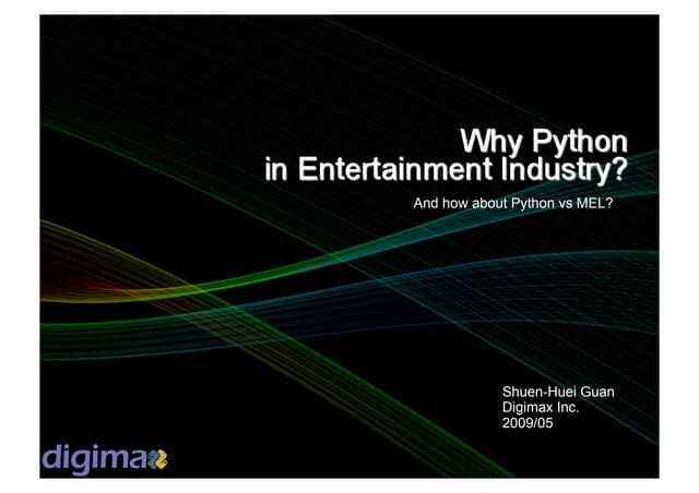 Why Python In Entertainment Industry? | PPT