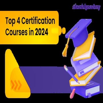 Top 4 Certification Course In 2024 | PPT