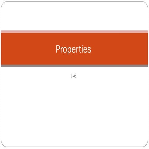 The Properties of Mathematics