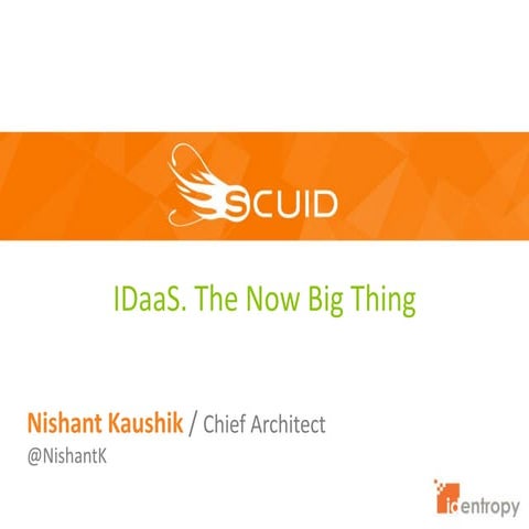 CIS13: IDaaS. The Now Big Thing